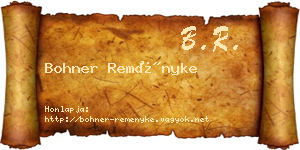 Bohner Reményke névjegykártya